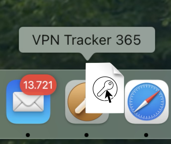 Drag your Connection file onto the VPN Tracker Item in the dock to easily add your VPN connection to VPN Tracker.