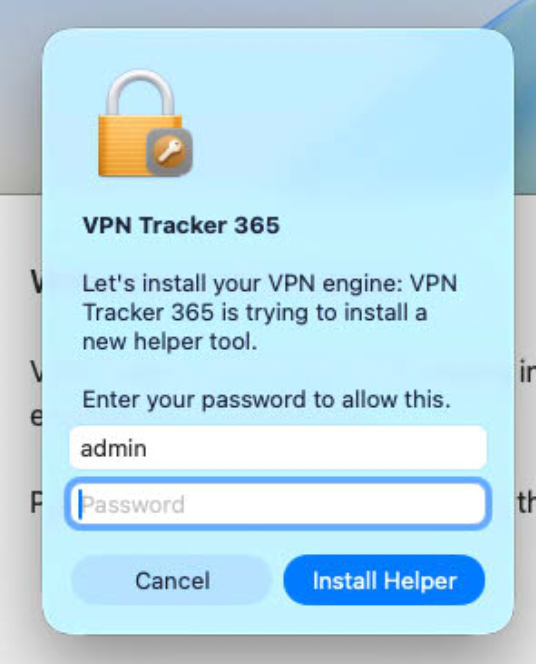 A macOS 26 Tahoe security prompt for VPN Tracker 365, prominently featuring an orange padlock icon with a key, requests the user to "Enter your password to allow this." It states, "Let's install your VPN engine: VPN Tracker 365 is trying to install a new helper tool." The username "admin" is pre-filled, and a "Password" input field is present below it. This is a crucial step for setting up the VPN macOS Tahoe. Options "Cancel" and "Install Helper" are at the bottom.