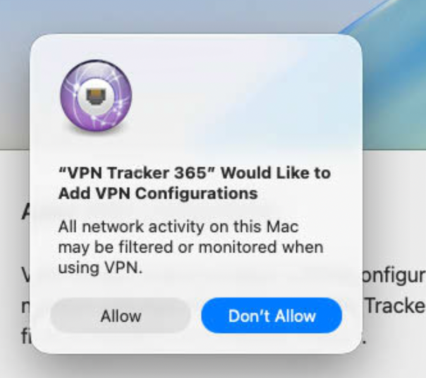 A macOS 26 Tahoe pop-up window, featuring a purple circular icon with a white inner circle, asks the user if "VPN Tracker 365" would like to add VPN Configurations. The accompanying text warns, "All network activity on this Mac may be filtered or monitored when using VPN," which is a standard disclosure for a VPN macOS Tahoe application. The user is presented with "Allow" and "Don't Allow" buttons.